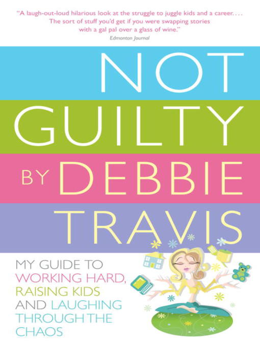 Title details for Not Guilty by Debbie Travis - Available